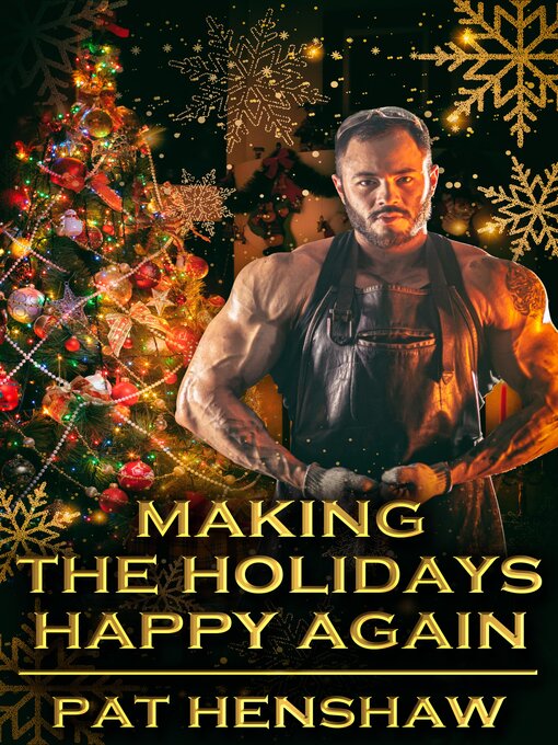 Title details for Making the Holidays Happy Again by Pat Henshaw - Available
